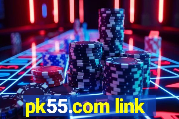 pk55.com link